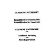 Rehabilitative Sciences (BS), Rehabilitative Services (AS), Student Handbook for Academic Advising and Field Experiences, undate