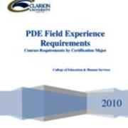 PDE Field Experience Requirements:  Courses Requirements by Certification Major, 2010