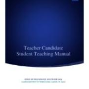 Teacher Candidate Student Teaching Manual, 2014-12