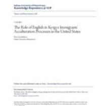 role of english in kyrgyz immigrants' acculturation processes in the united states