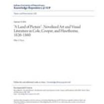 land of picture": novelized art and visual literature in cole, cooper, and hawthorne, 1826-1860