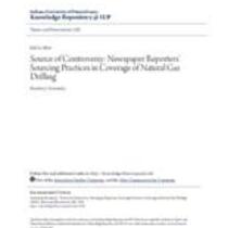 Source of controversy: newspaper reporters' sourcing practices in coverage of natural gas drilling