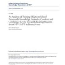 analysis of training effects on school personnel's knowledge, attitudes, comfort, and confidence levels toward educating students about hiv/aids in pennsylvania