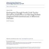 Kindergarten through fourth grade teacher perception of self-efficacy in educating students diagnosed with emotional and/or behavioral disorders