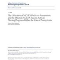 utilization of nclex predictor assessments and the effect on nclex success rates in nursing programs within the state of pennsylvania