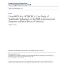 From hipaa to hitech: a case study of stakeholder influences on the shift in government response to patient privacy violations