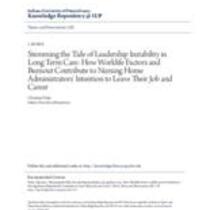 Stemming the tide of leadership instability in long term care: how worklife factors and burnout contribute to nursing home administrators' intention to leave their job and career