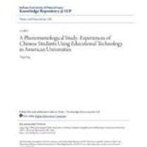 A phenomenological study: experiences of chinese students using educational technology in american universities