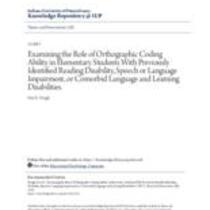 Examining the role of orthographic coding ability in elementary students with previously identified reading disability, speech or language impairment, or comorbid language and learning disabilities
