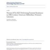 Women who kill: performing feminist resistance in 20 th century american multiethnic women's literature