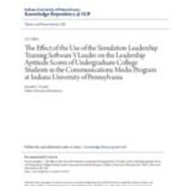effect of the use of the simulation leadership training software vleader on the leadership aptitude scores of undergraduate college students in the communications media program at indiana university of pennsylvania
