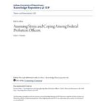 Assessing stress and coping among federal probation officers