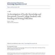 investigation of faculty knowledge and perceptions toward college students with reading and writing difficulties