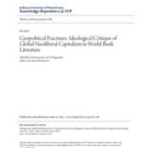 Geopolitical fractures: ideological critique of global neoliberal capitalism in world bank literature