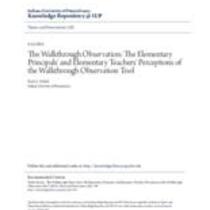 walkthrough observation: the elementary principals' and elementary teachers' perceptions of the walkthrough observation tool affect on professional growth