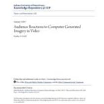 Audience reactions to computer-generated imagery in video