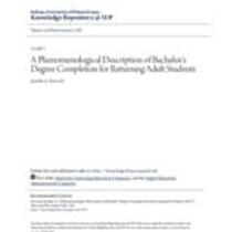 A phenomenological description of bachelor's degree completion for returning adult students