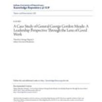A case study of general george gordon meade: a leadership perspective through the lens of good work