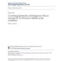 Correlating spirituality and integration theory among ncaa division i athletes in the northeast