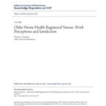 Older home health registered nurses: work perceptions and satisfaction