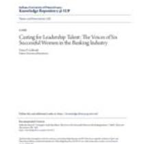 Casting for leadership talent: the voices of six successful women in the banking industry