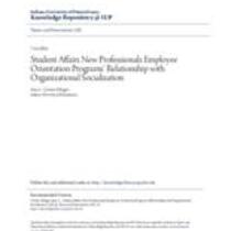 Student affairs new professionals employee orientation programs' relationship with organizational socialization