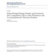 white prestige ideology identity and investment_ esl compositio