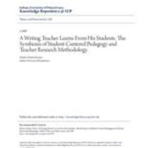 A writing teacher learns from his students: the symbiosis of student -centered pedagogy and teacher research methodology