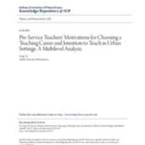 Pre-service teachers' motivations for choosing a teaching career and intention to teach in urban settings: a multilevel analysis