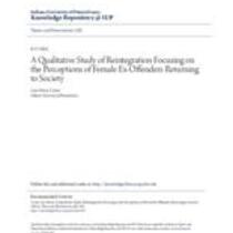 A qualitative study of reintegration focusing on the perceptions of female ex-offenders returning to society
