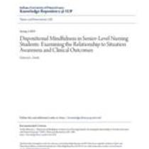 Dispositional mindfulness in senior-level nursing students: examining the relationship to situation awareness and clinical outcomes