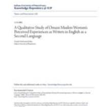 A qualitative study of omani muslim women's perceived experiences as writers in english as a second language
