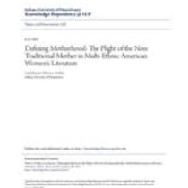 Defining motherhood: the plight of the non-traditional mother in multi-ethnic american women's literature