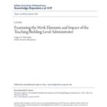 Examining the work elements and impact of the teaching building level administrator