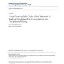 Harry potter and the order of the metatext: a study of nonfiction fan compositions and disciplinary writing