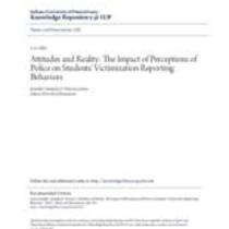 Attitudes and reality: the impact of perceptions of police on students' victimization reporting behaviors