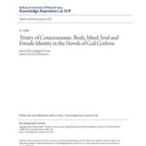 Trinity of consciousness: body, mind, soul, and female identity in the novels of gail godwin
