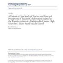 A historical case study of teacher and principal perceptions of teacher collaboration related to the transformation of a traditional 6-8 junior high school to a team-based middle school