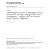 Anticipating the audience: an ethnographic study of a french-as-a-foreign-language class creative writing project compared with case studies in native language composition