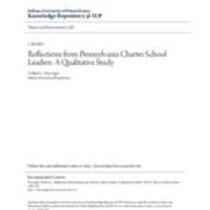 Reflections from pennsylvania charter school leaders: a qualitative study