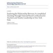 Exploring the relationship between accomplished teaching through national board certification for teachers and teacher leadership in new york state