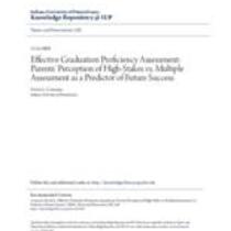 Effective graduation proficiency assessment: parents' perceptions of high -stakes vs multiple assessment as a predictor of future success
