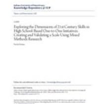 Exploring the dimensions of 21st century skills in high school-based one-to-one initiatives: creating and validating a scale using mixed methods research