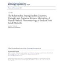 relationship among student creativity, curiosity, and academic intrinsic motivation: a mixed methods phenomenological study of sixth grade students