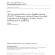 exploration of non-native english speaking (nnes) professionals' identity constructions and negotiations as pedagogical border crossers between the u.s. and korea