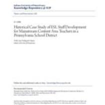 Historical case analysis of esl staff development for mainstream content area teachers in a pennsylvania school district