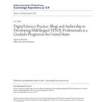 Digital literacy practice: blogs and authorship in developing multilingual tesol professionals in a graduate program in the united states
