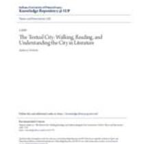 textual city: walking, reading, and understanding the city in literature