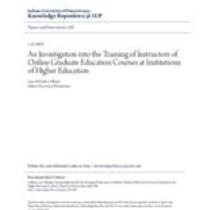 investigation into the training of instructors of online graduate education courses at institutions of higher education