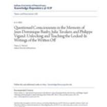 Questioned consciousness in the memoirs of jean-dominique bauby, julia tavalaro, and philippe vigand: unlocking and teaching the locked-in writings of the written off